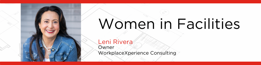 Profile of Leni Rivera  Reforming Workplace Experience and Redefining Facility Management